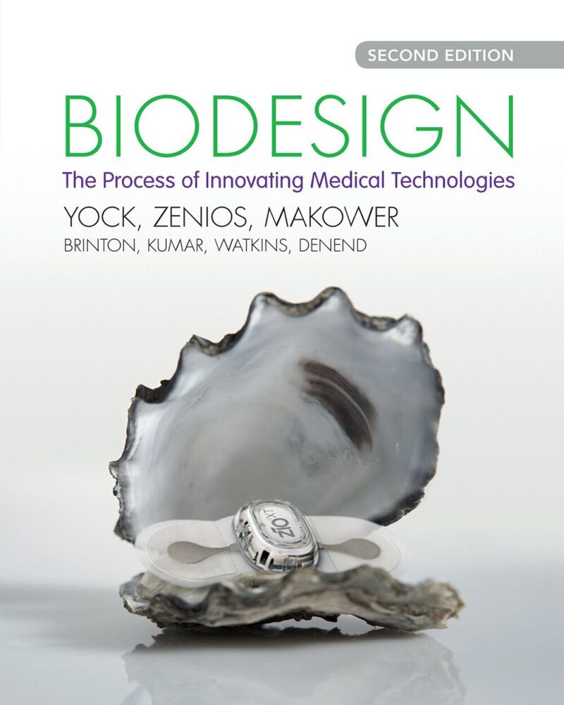 'Biodesign: The Process of Innovating Medical Technologies